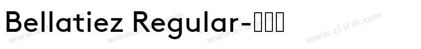 Bellatiez Regular字体转换